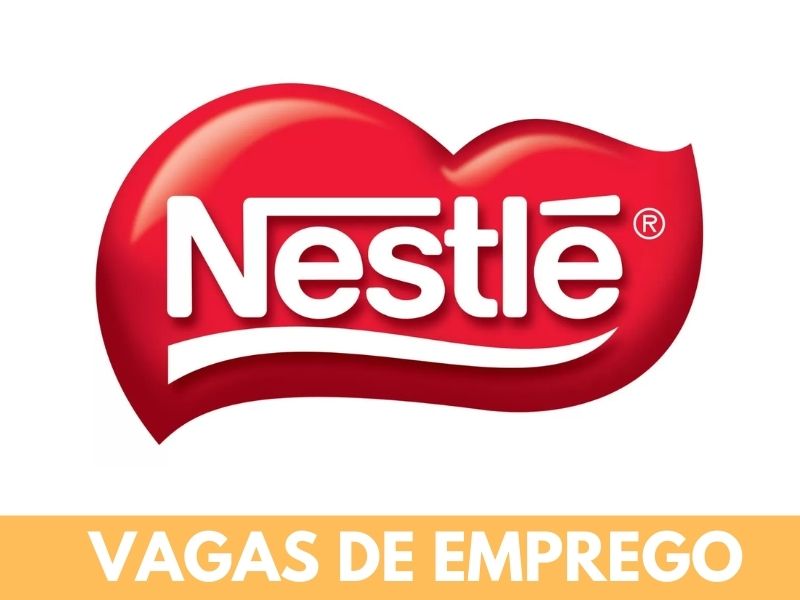 Você está visualizando atualmente Nestlé abre novas Vagas de Emprego em diferentes cargos, estados e regiões do Brasil
