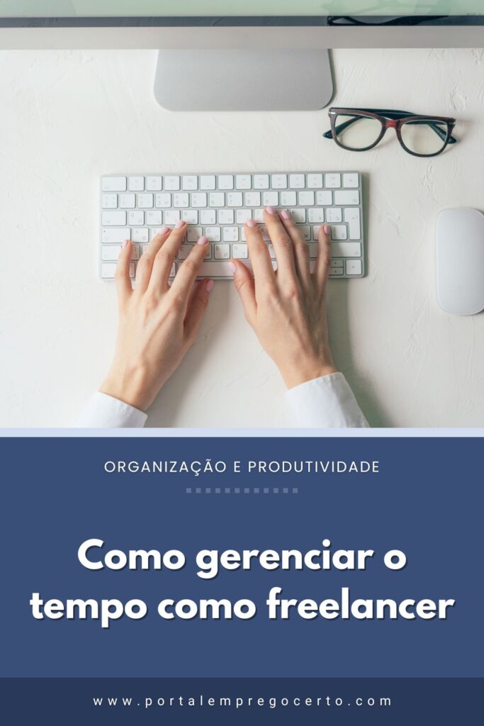 Como gerenciar o tempo como freelancer