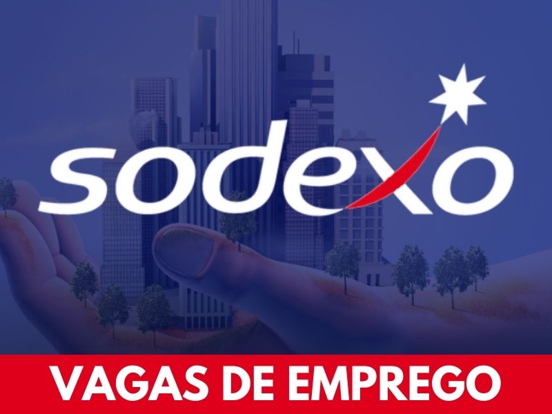 Leia mais sobre o artigo Sodexo abre processo seletivo para mais de 300 vagas de emprego em diversas áreas