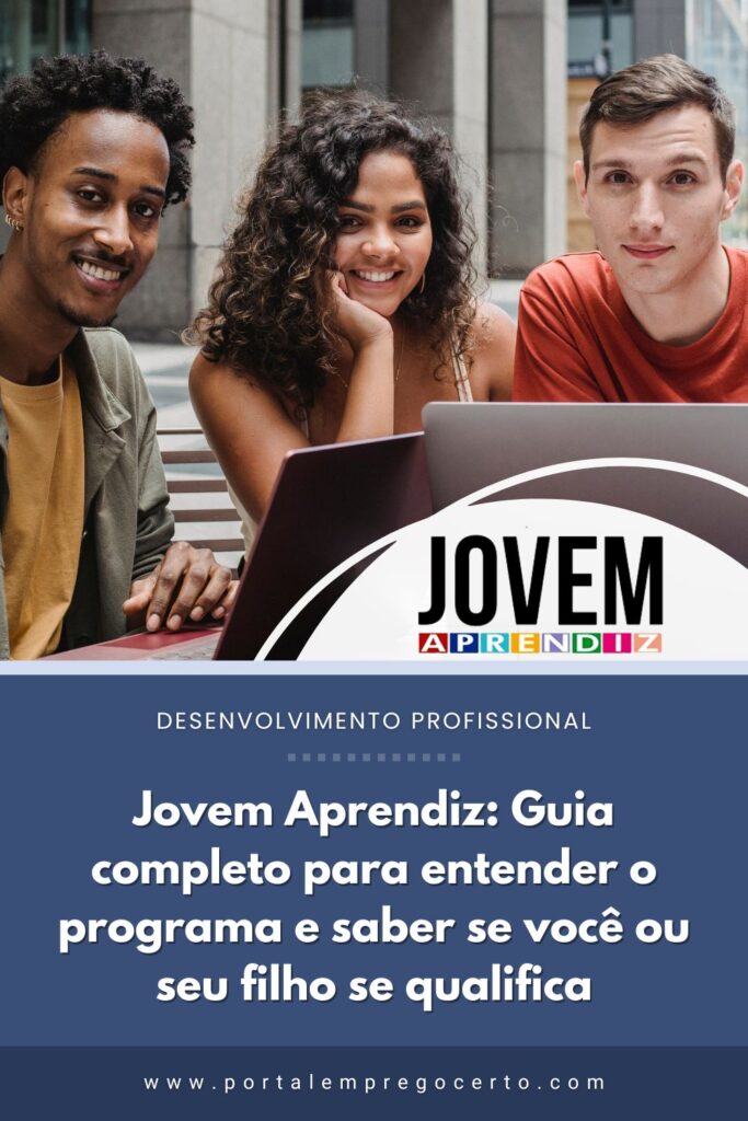 Jovem Aprendiz: Guia completo para entender o programa e saber se você ou seu filho se qualifica