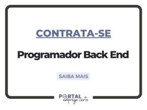 Leia mais sobre o artigo Oportunidade de Emprego: Programador Back End (São José dos Campos-SP)