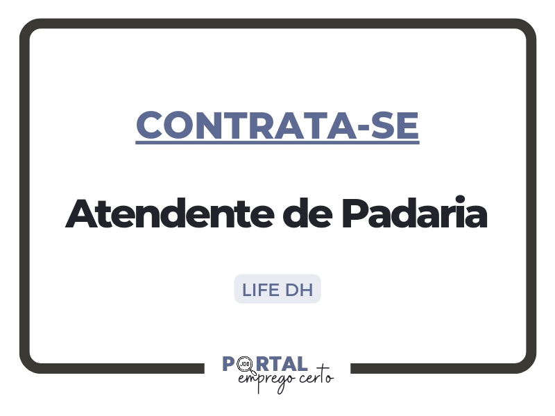 Leia mais sobre o artigo Oportunidade para Atendente de Padaria (Meireles-CE)