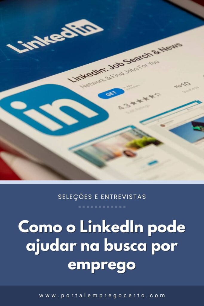 Como o LinkedIn pode ajudar na busca por emprego