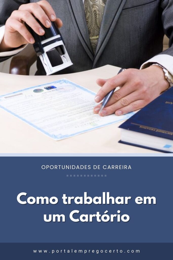 Como trabalhar em um Cartório