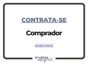 Leia mais sobre o artigo Nova vaga: Comprador (Magé/RJ)