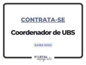 Leia mais sobre o artigo Nova vaga: Coordenador de UBS (Unidade Ipê, Baixa Grande do Ribeiro, PI)