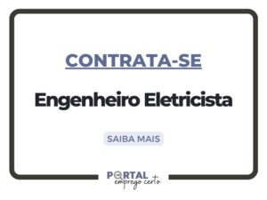 Leia mais sobre o artigo Nova vaga: Engenheiro Eletricista (Unidade Ipê, Baixa Grande do Ribeiro, PI)