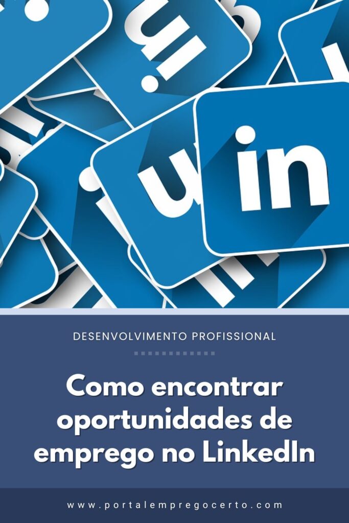 Como encontrar oportunidades de emprego no LinkedIn