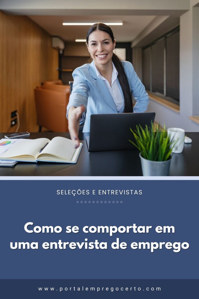 Como se comportar em uma entrevista de emprego