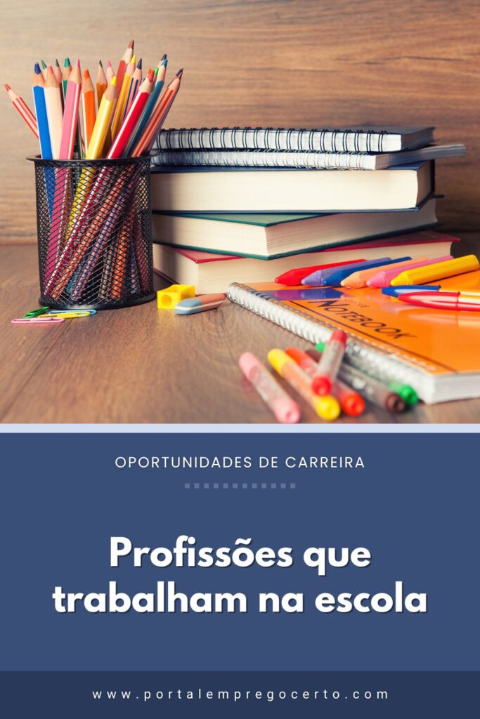 Profissões que trabalham na escola