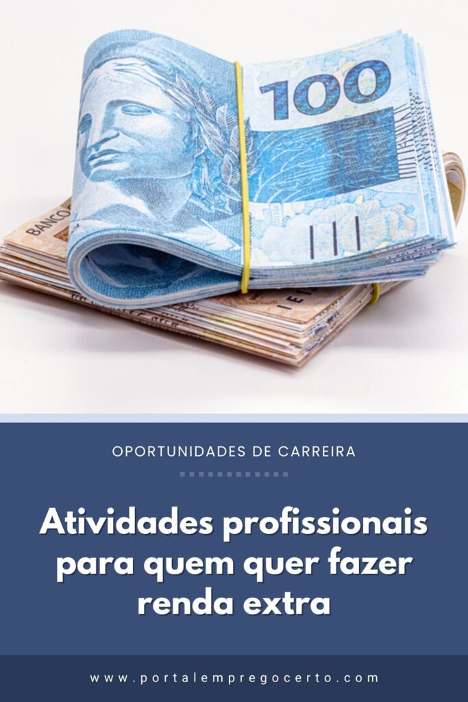 Atividades profissionais para quem quer fazer renda extra