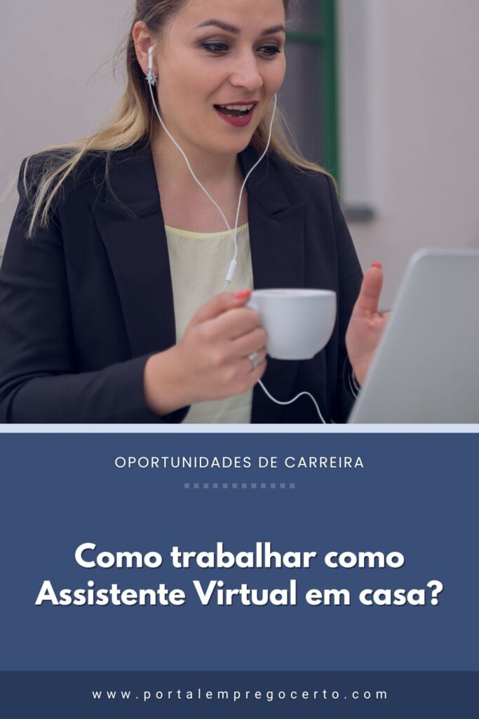 Como trabalhar como Assistente Virtual em casa?